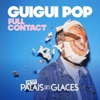 Illustration Guigui Pop - Full Contact, le premier spectacle de Guigui Pop - Petit Palais des Glaces, Paris