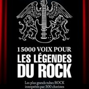 Illustration 15 000 Voix pour les Légendes du Rock - Paris & Tournée