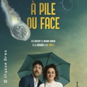 Illustration A Pile ou Face - Théâtre de Poche Graslin, Nantes