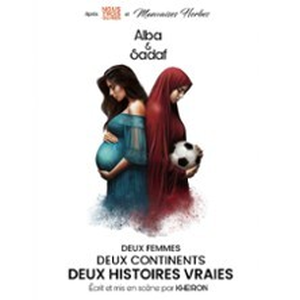 Illustration Alba & Sadaf - Deux femmes, deux continents, deux histoires vraies