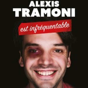 Illustration Alexis Tramoni est Infréquentable - Tournée