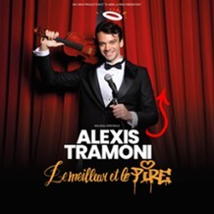 Illustration Alexis Tramoni - Le Meilleur et Le Pire (Tournée)