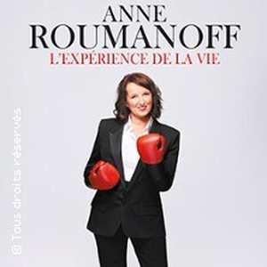 Illustration Anne Roumanoff - L'Expérience de la Vie - Tournée