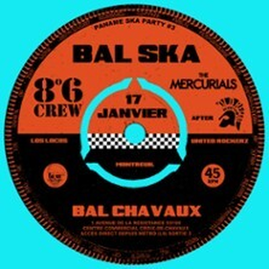 Illustration Bal Ska au Bal Chavaux : 8°6 Crew, The Mercurials, Old Reggae Friends