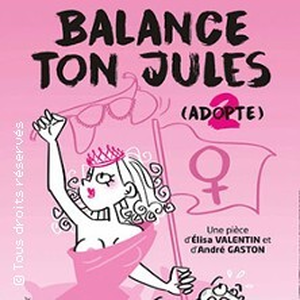 Illustration Balance Ton Jules ( Tournée )