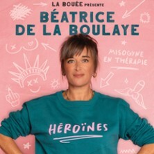 Illustration Béatrice De La Boulaye - Héroïnes (Tournée)