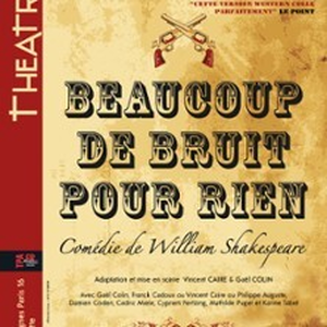 Illustration Beaucoup de Bruit pour Rien - Théâtre du Ranelagh, Paris