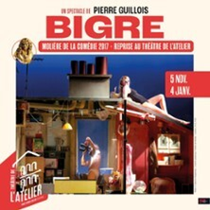 Illustration Bigre - Théâtre de l'Atelier, Paris
