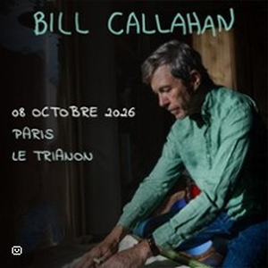 Illustration Bill Callahan + 1ère partie