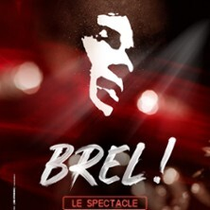 Illustration Brel ! Le Spectacle