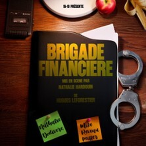 Illustration Brigade Financière - La Comédie d'Aix - Aix-en-provence