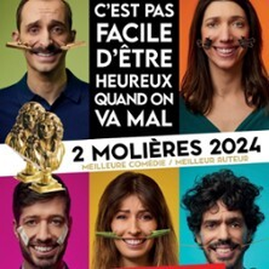 Illustration C'est pas Facile d'être Heureux...Quand on Va Mal - Théâtre Tristant Bernard, Paris