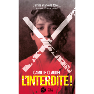 Illustration Camille Claudel l’Interdite
Cloture du 160 ème anniversaire de sa naissance