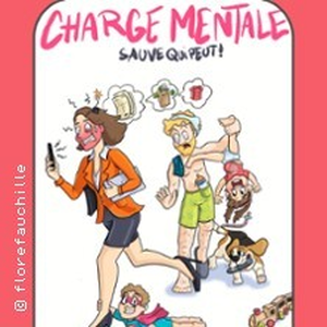 Illustration Charge Mentale, Sauve qui Peut ! - Théâtre Le Point Comédie, Montpellier