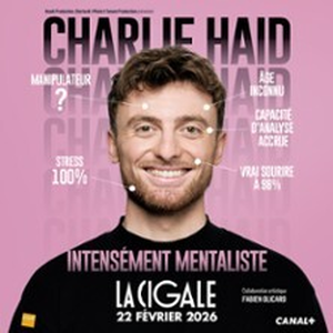 Illustration Charlie Haid - Intensément Mentaliste - La Cigale, Paris