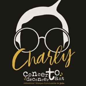 Illustration Charly, Concerto Déconcertant - Théâtre de Poche Graslin, Nantes