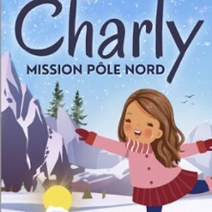 Illustration Charly Mission Pôle Nord