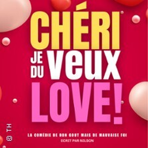 Illustration Chéri, je Veux du Love