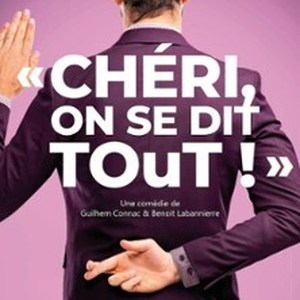 Illustration Chéri on se dit Tout - Comédie Oberkampf, Paris