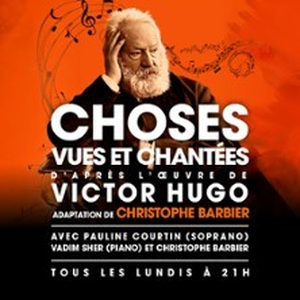 Illustration Choses Vues et Chantées - Théâtre de Poche-Montparnasse, Paris