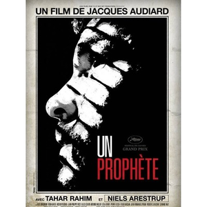 Illustration CINÉ CULTE >>> UN PROPHÈTE
