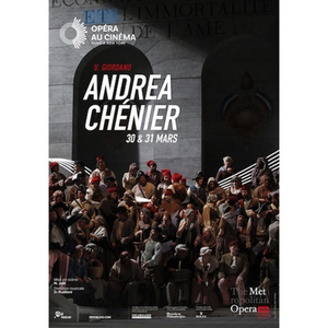 Illustration CINÉ OPÉRA >>> ANDREA CHÉNIER