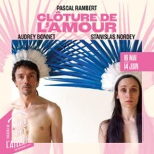 Illustration Clôture de l'Amour - Théâtre de l'Atelier, Paris