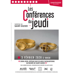 Illustration Conférence du Jeudi : 2025-2026, retour sur 20ans d'acquisitions au Musée de Saint-Dizier