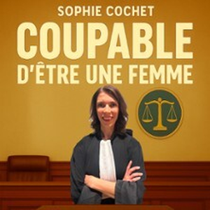 Illustration Coupable d'Etre une Femme