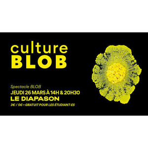 Illustration Culture BLOB: Spectacle