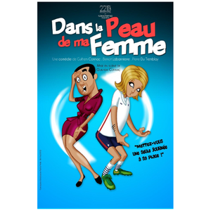 Illustration Dans la peau de ma femme | Maison de la Culture