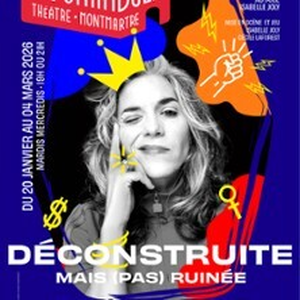 Illustration Déconstruite mais (pas) Ruinée, Le Funambule-Montmartre - Paris