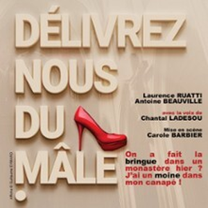 Illustration Délivrez-Nous du Mâle - La Boite à Rire, Perpignan