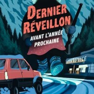 Illustration Dernier Réveillon - Avant l'Année Prochaine - Théâtre Comédie Odéon - Lyon