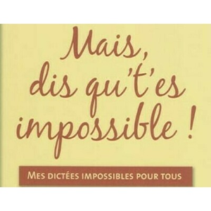 Illustration Dictée difficile !