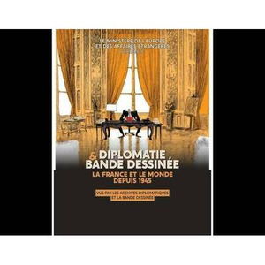 Illustration Diplomatie et Bande-dessinée : La France et le monde depuis 1945.