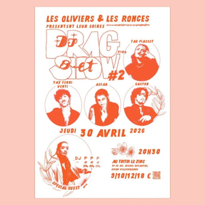 Illustration DRAGSHOW // Les Oliviers x Les Ronces x DJ Pom Pom Pom
