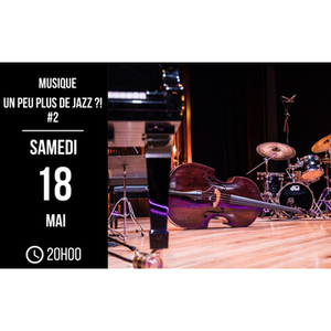 Illustration École de musique et théâtre de la Vallée du Bédat : Un peu plus de Jazz ?! #2 | La Muscade