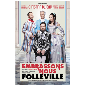 Illustration Embrassons-Nous Folleville | Comédie des Volcans