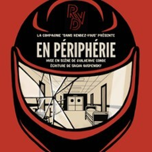 Illustration En Périphérie - Théâtre Montmartre-Galabru