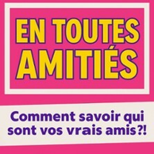 Illustration En Toutes Amitiés - Café-Théâtre Les 3T d'A Côté, Toulouse