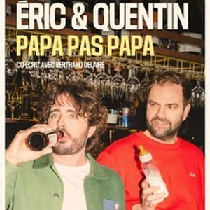 Illustration Eric et Quentin - Papa, pas Papa