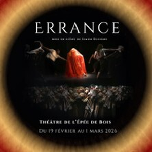 Illustration Errance - Théâtre de l'Epée de bois, Paris