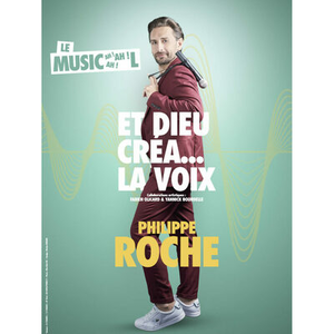 Illustration Et Dieu créa... La voix - Philippe Roche dans