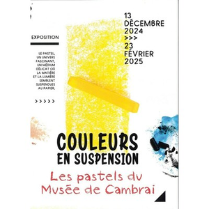 Illustration Exposition couleurs en suspension - les pastels du Musée de Cambrai 🎨