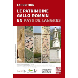 Illustration EXPOSITION : LE PATRIMOINE GALLO-ROMAIN EN PAYS DE LANGRES