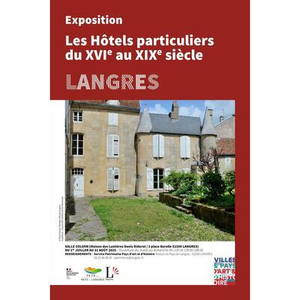 Illustration EXPOSITION : LES HOTELS PARTICULIERS DE LANGRES