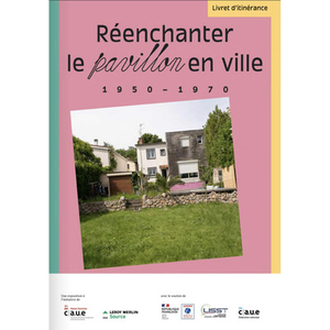 Illustration Exposition « Réenchantons le pavillon en ville »