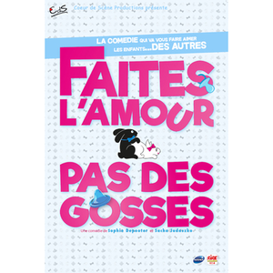 Illustration Faites l'amour pas des gosses
