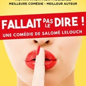 Illustration Fallait Pas le Dire !, Théâtre des Chartrons - Bordeaux